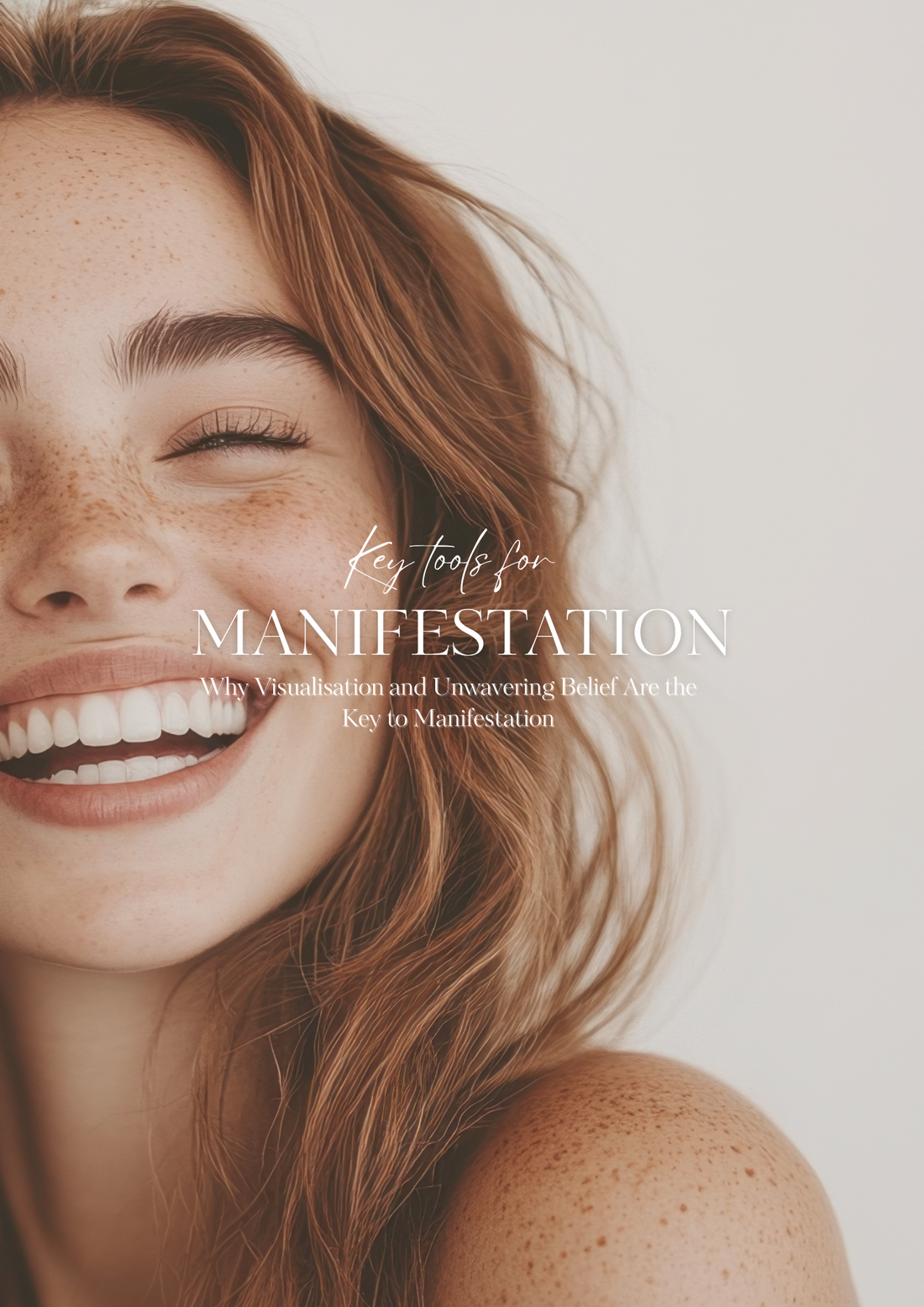 Why Visualisation and Unwavering Belief Are the Key to Manifestation