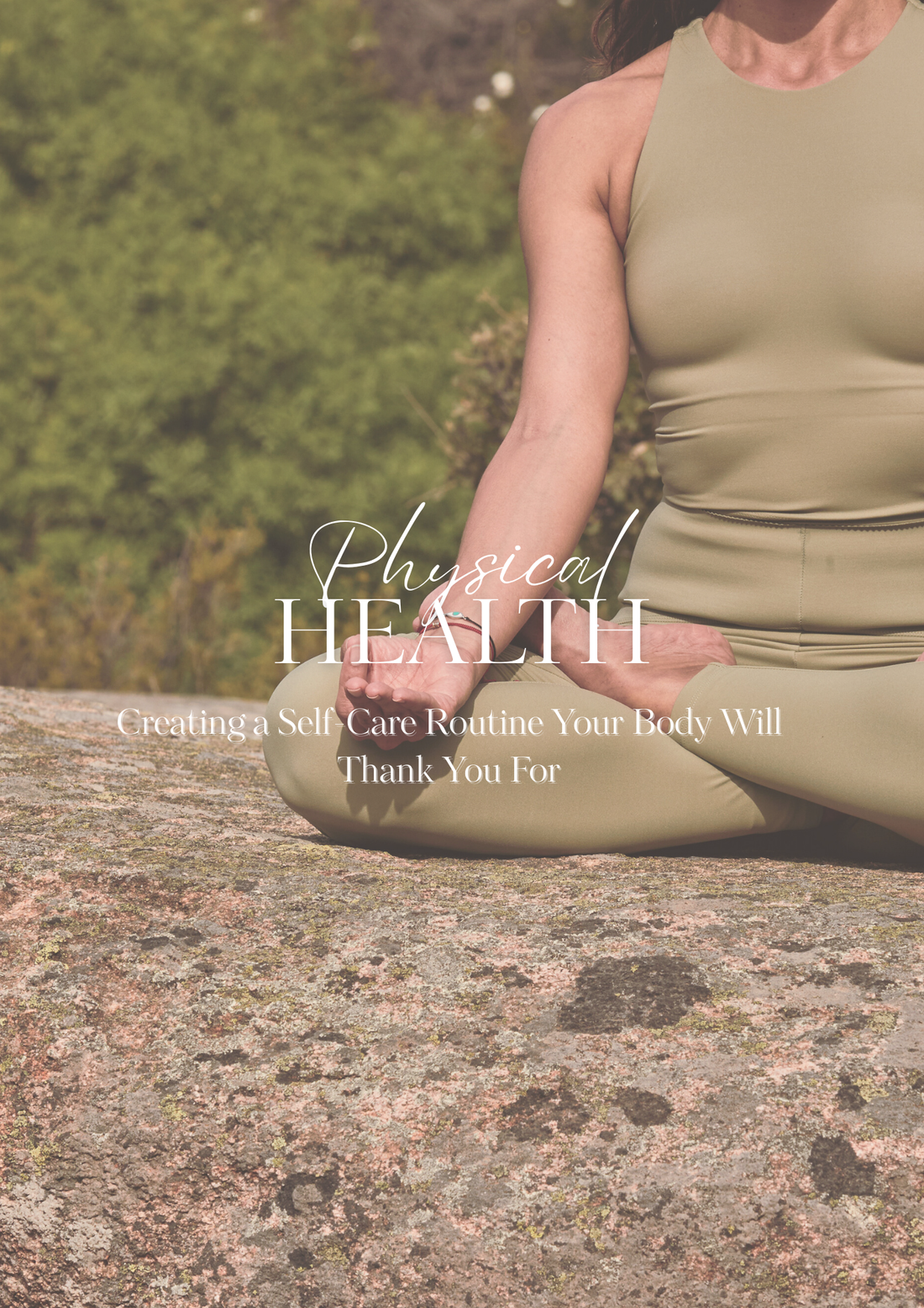Creating a Self-Care Routine Your Body Will Thank You For