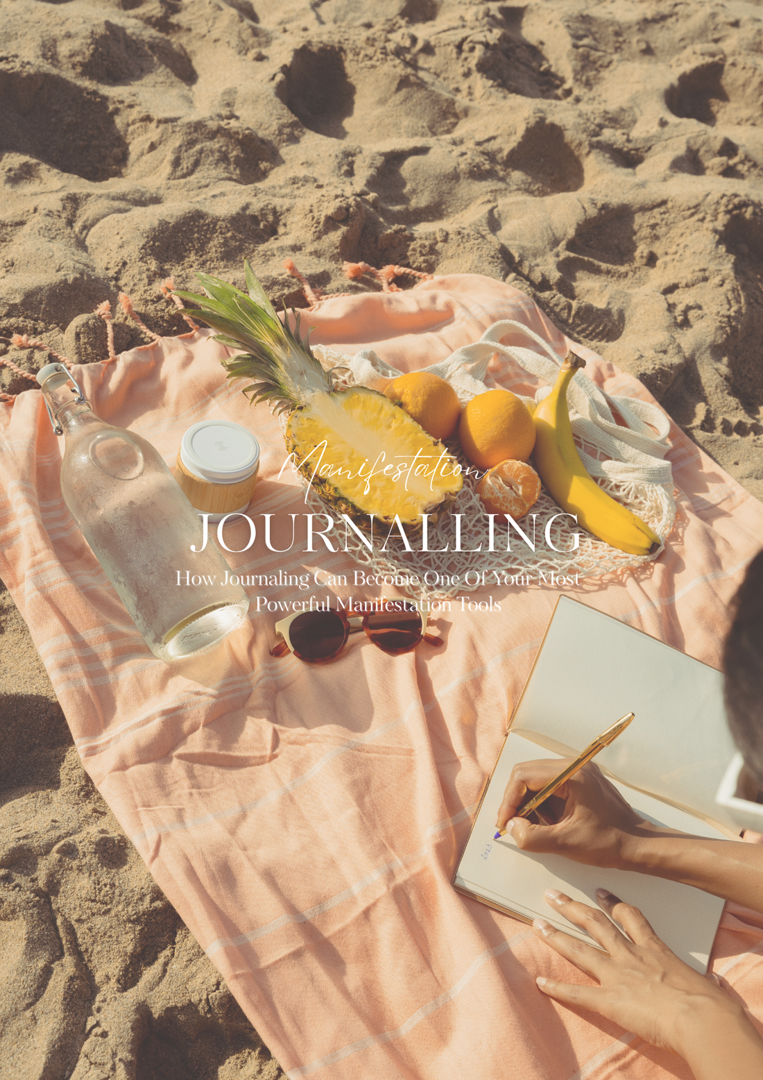 How Journaling Can Become One Of Your Most Powerful Manifestation Tools