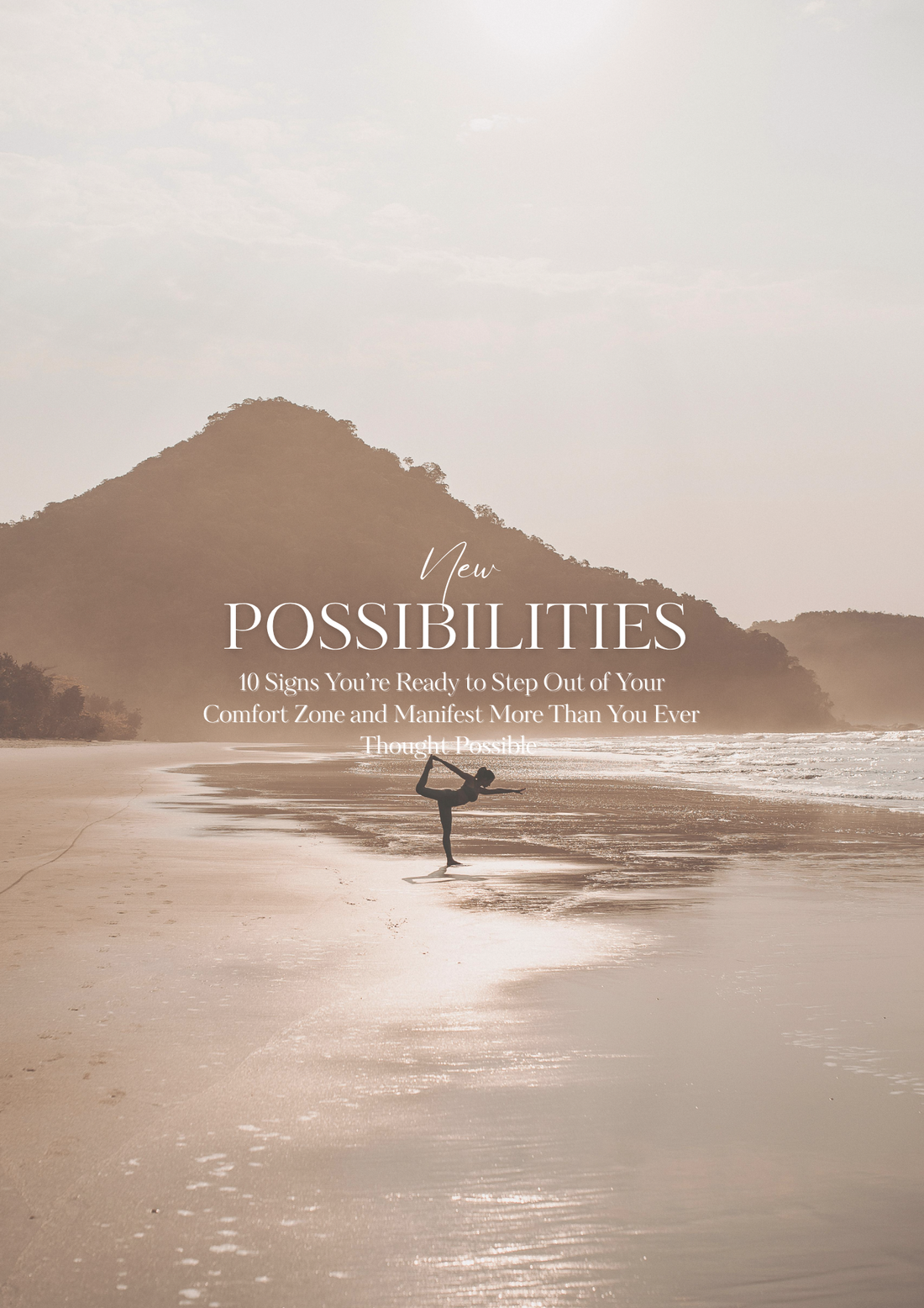 10 Signs You’re Ready to Step Out of Your Comfort Zone and Manifest More Than You Ever Thought Possible