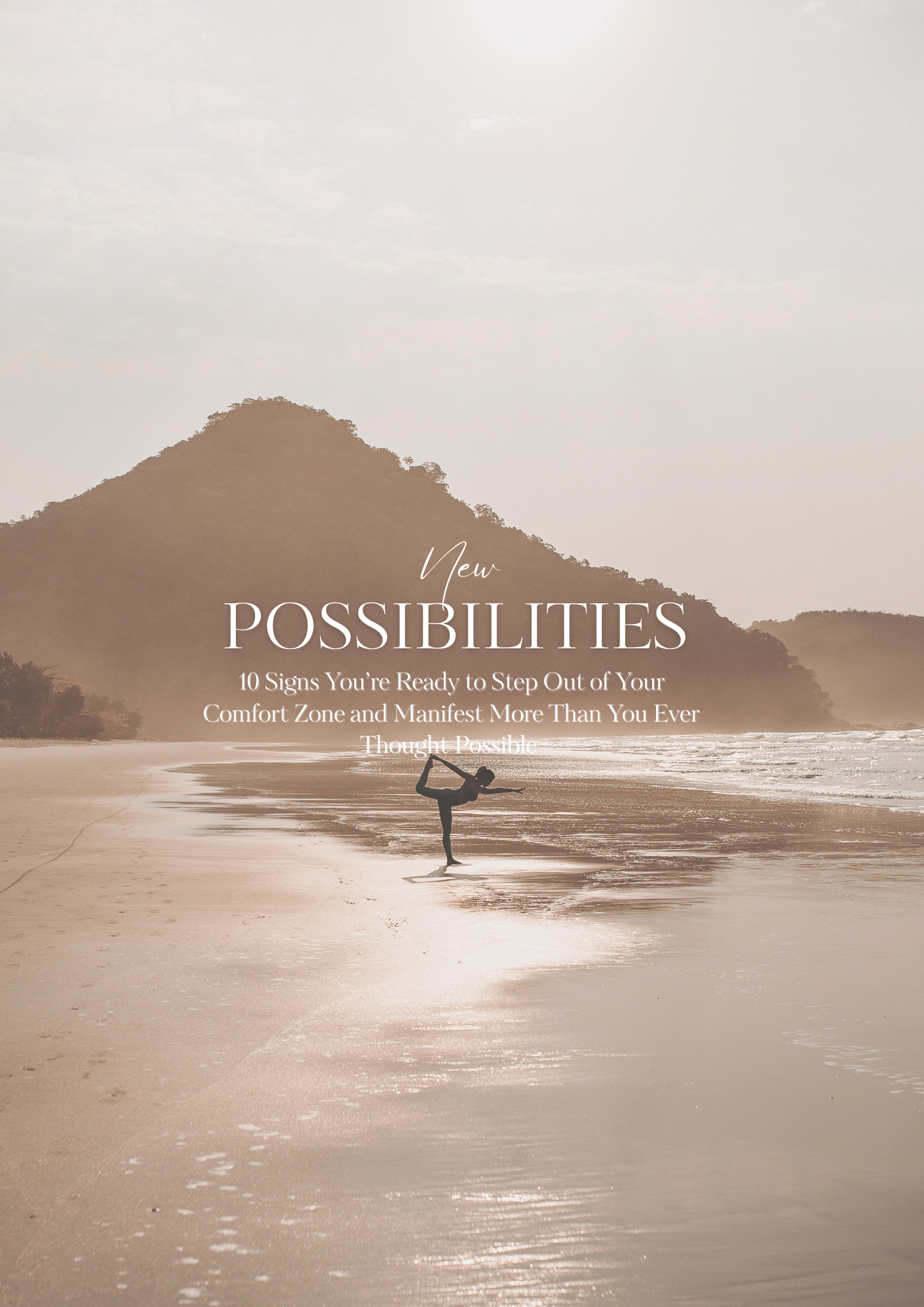 10 Signs You’re Ready to Step Out of Your Comfort Zone and Manifest More Than You Ever Thought Possible