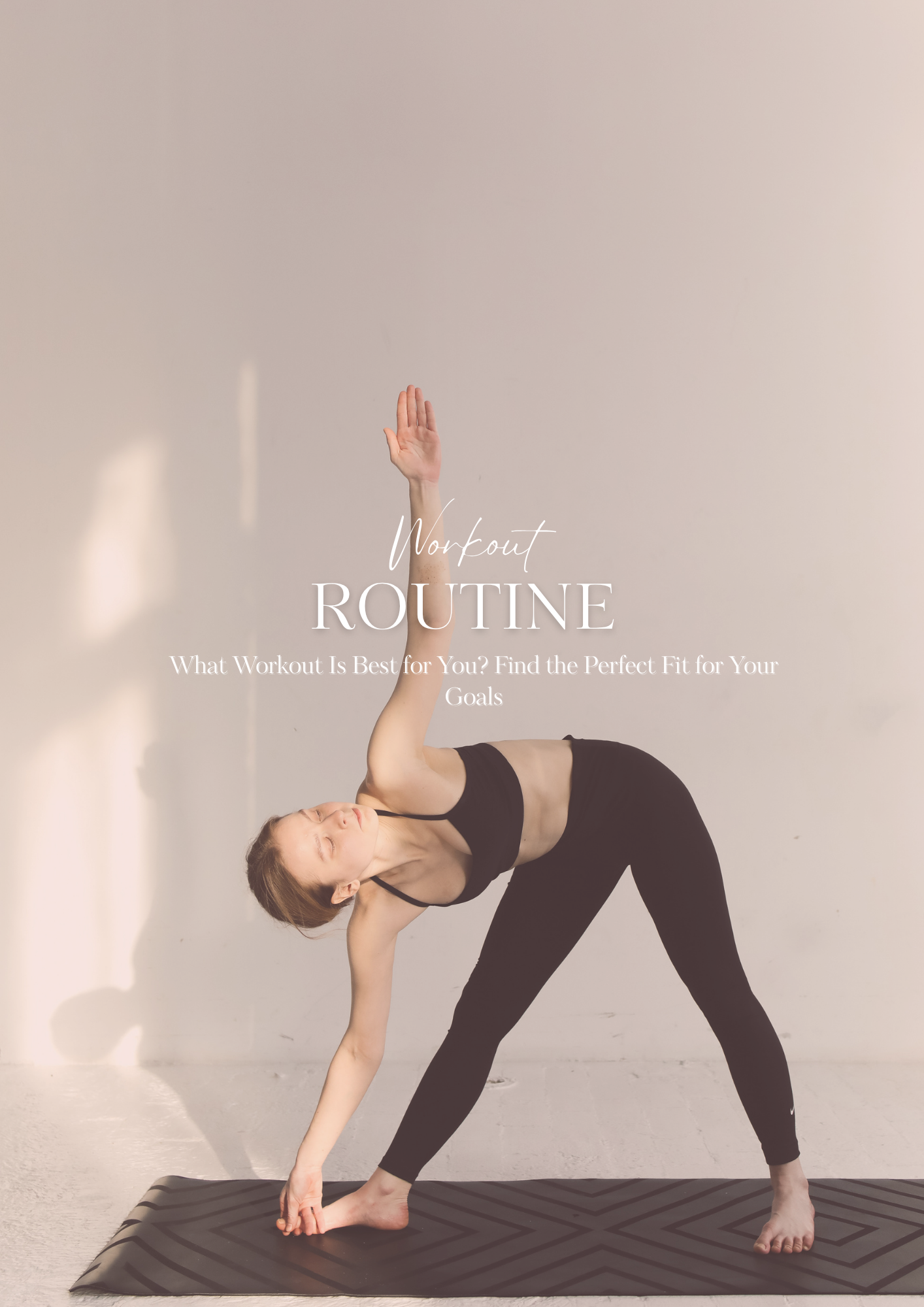 What Workout Is Best for You? Find the Perfect Fit for Your Goals