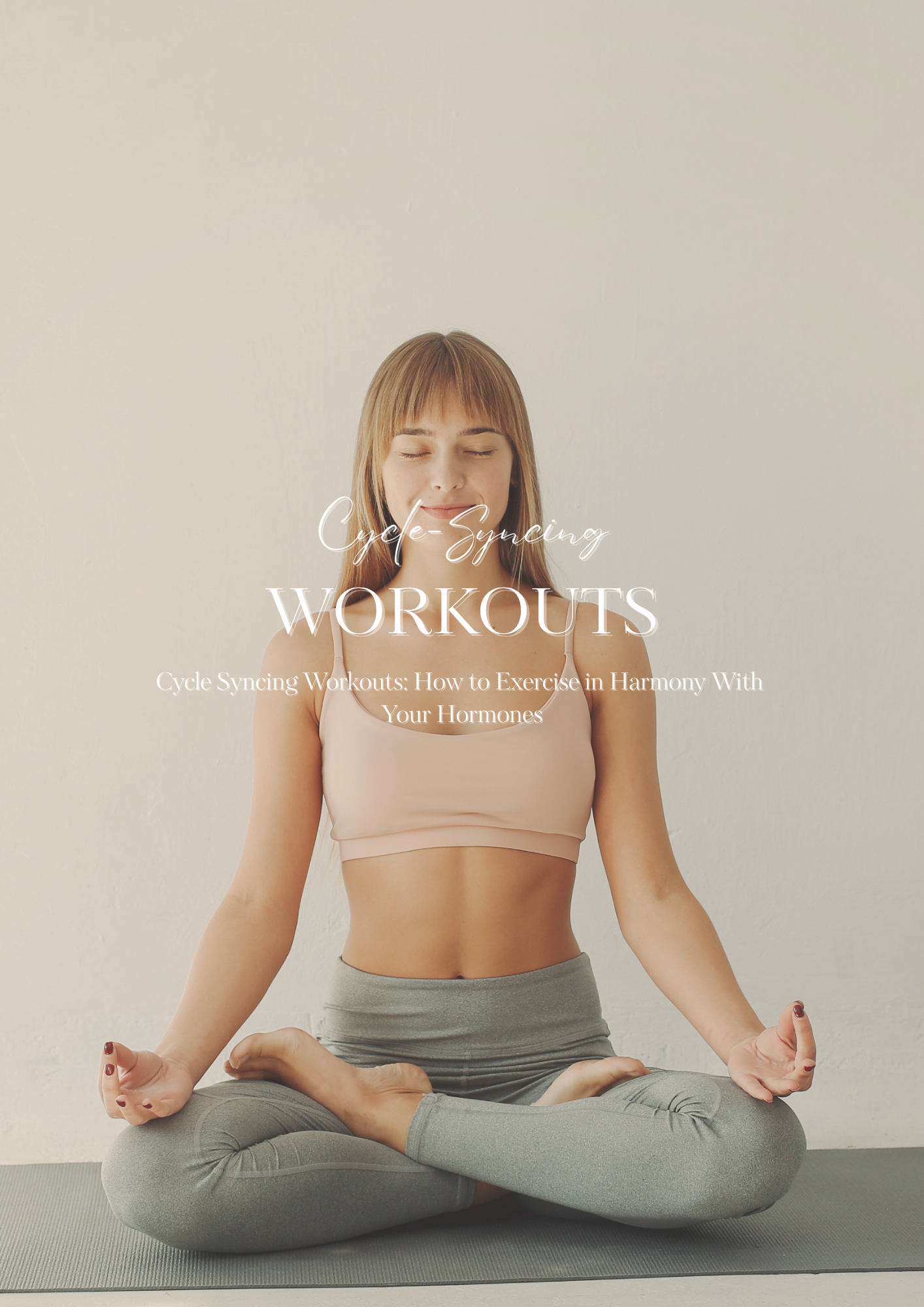 Cycle Syncing Workouts: How to Exercise in Harmony With Your Hormones