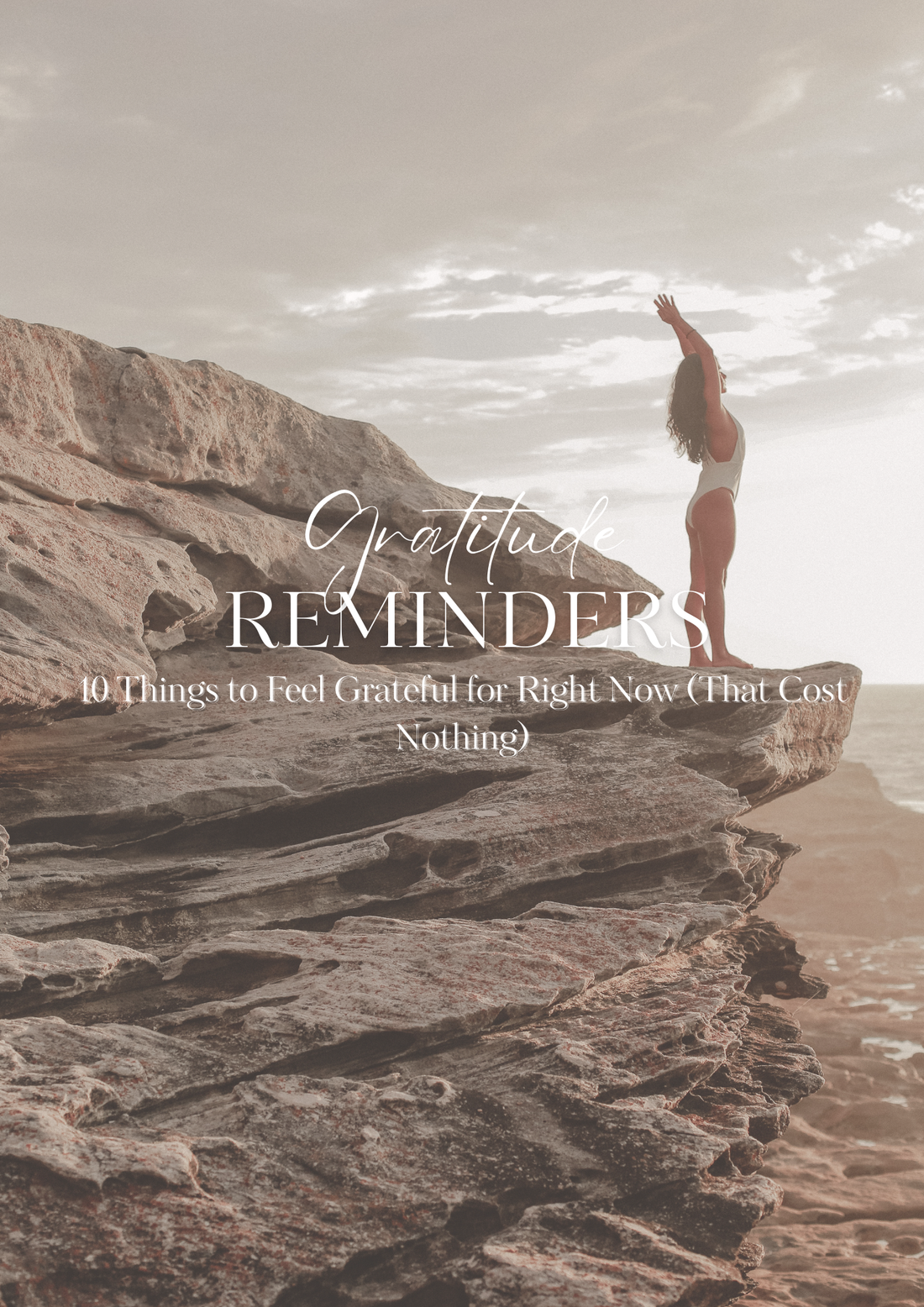 10 Things to Feel Grateful for Right Now (That Cost Nothing)