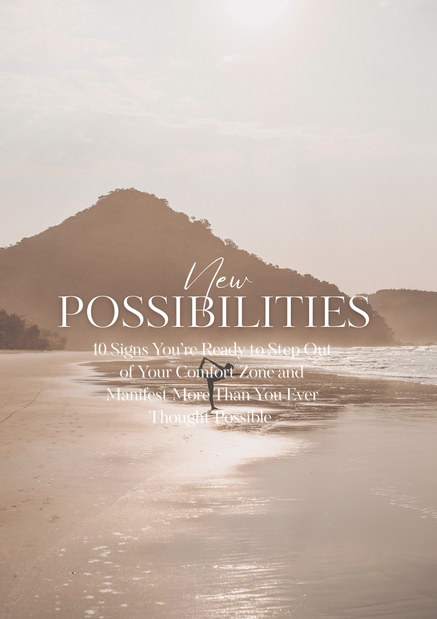 10 Signs You’re Ready to Step Out of Your Comfort Zone and Manifest More Than You Ever Thought Possible